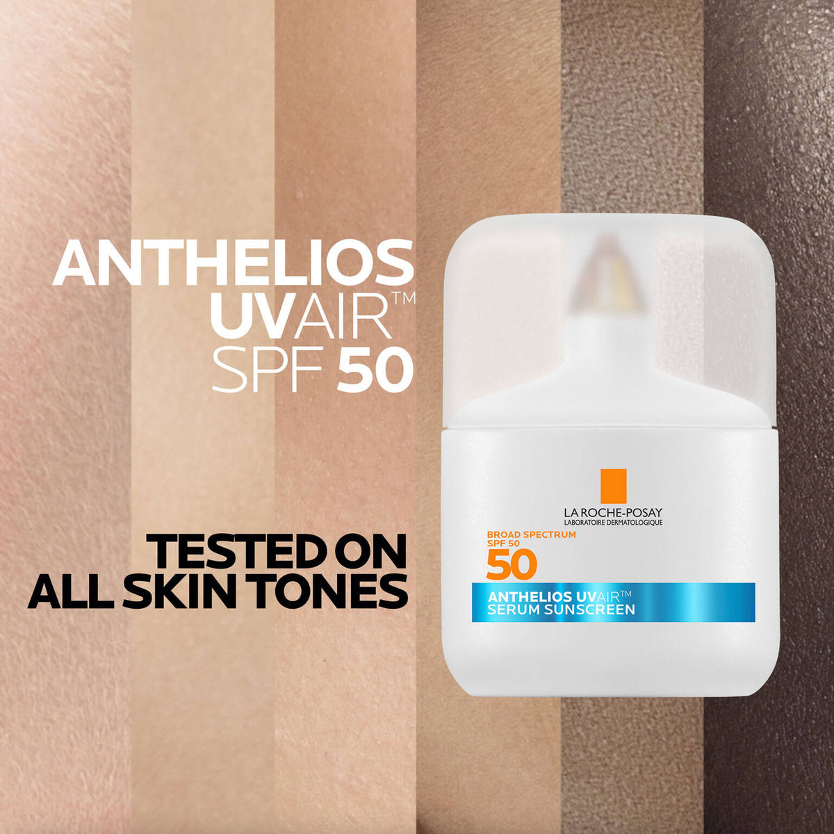 anthelios-uvairtm-spf-50-serum-sunscreen-p5 09-UVAIR_all-skin-tones-1500x1500.jpg 09-UVAIR_all-skin-tones-1500x1500_5ab3afdb57e3.jpg