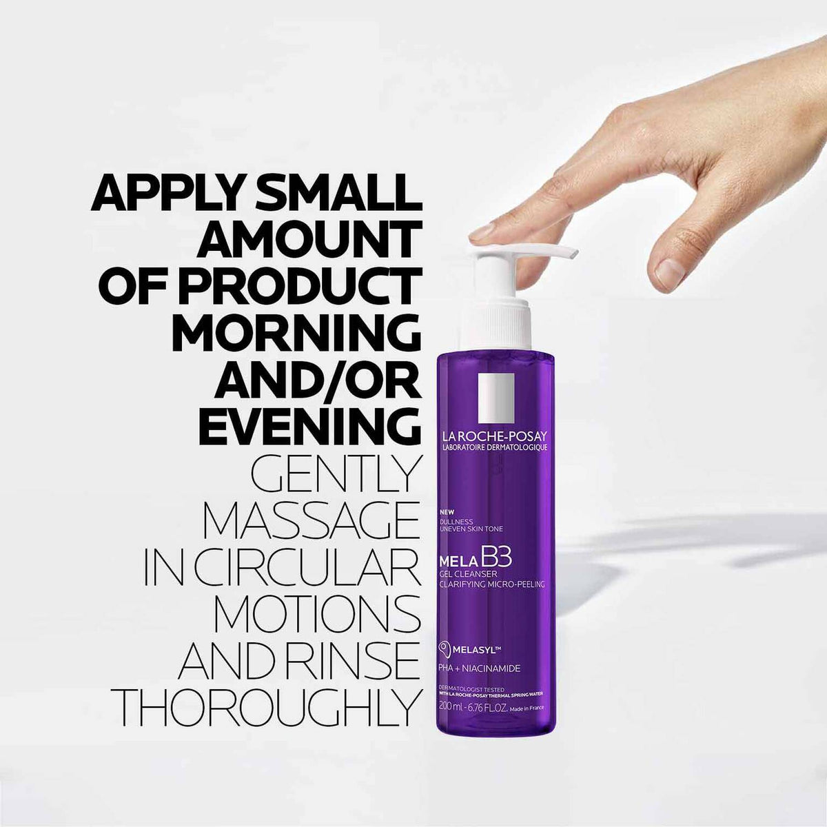 mela-b3-facial-gel-cleanser-with-melasyltm-niacinamide-k4 8_LaRochePosay-Product-MelaB3-MelaB3Cleanser-200ml-03337875890069-how-to_REV.jpg 8_LaRochePosay-Product-MelaB3-MelaB3Cleanser-200ml-03337875890069-how-to_REV_6e534d5d0987.jpg